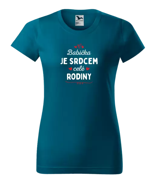 Dámské tričko Babička je srdcem celé rodiny