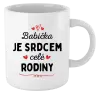 Hrnek Babička je srdcem celé rodiny