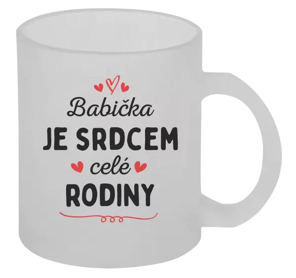 Hrnek Babička je srdcem celé rodiny