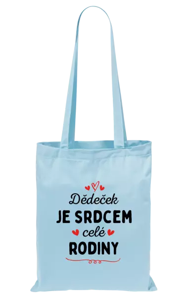Látková taška Dědeček je srdcem celé rodiny
