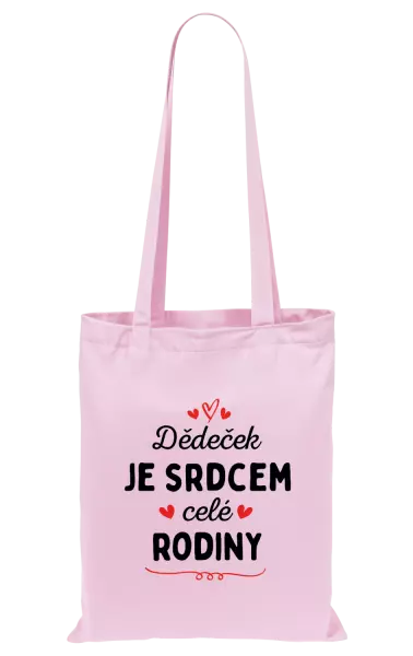 Látková taška Dědeček je srdcem celé rodiny