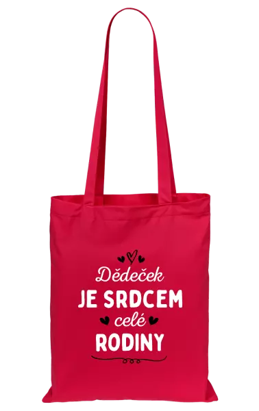 Látková taška Dědeček je srdcem celé rodiny