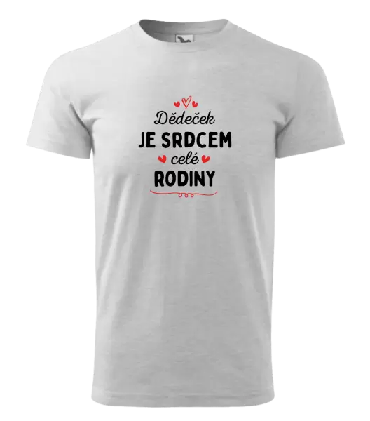 Pánské tričko Dědeček je srdcem celé rodiny