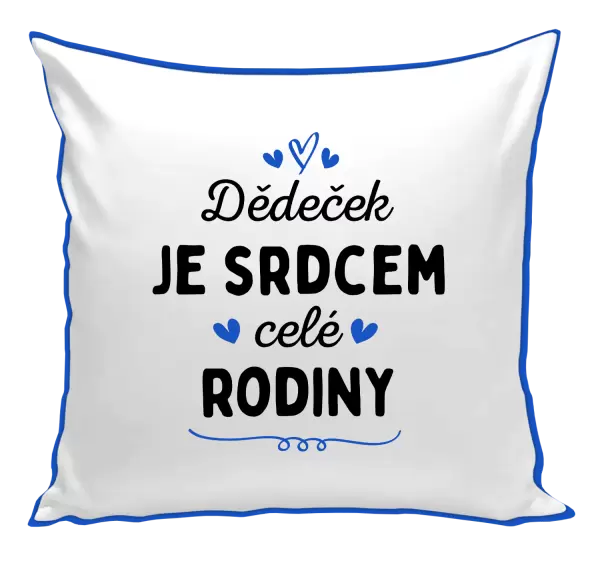 Polštář Dědeček je srdcem celé rodiny