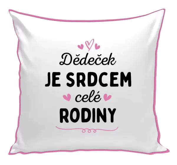 Polštář Dědeček je srdcem celé rodiny