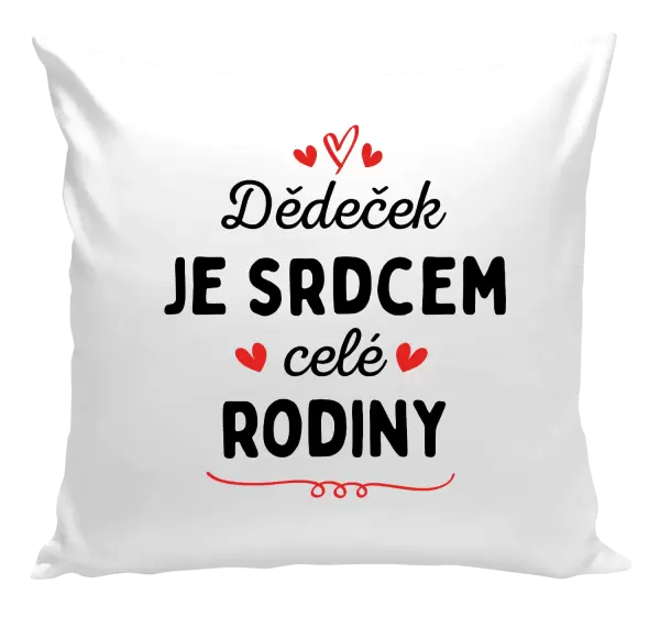 Polštář Dědeček je srdcem celé rodiny