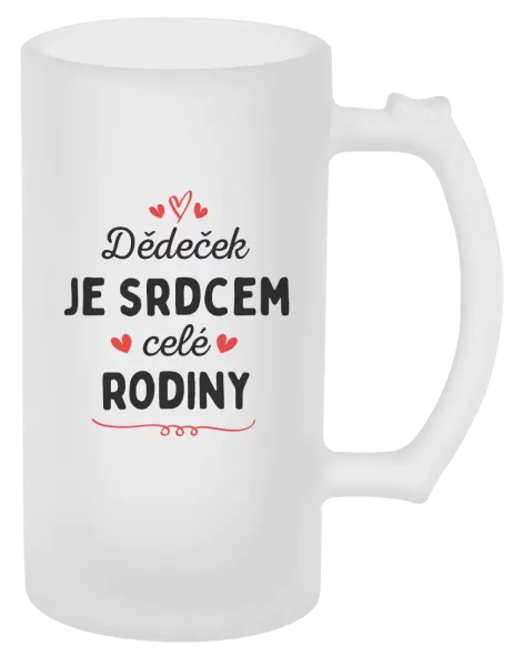 Půllitr Dědeček je srdcem celé rodiny