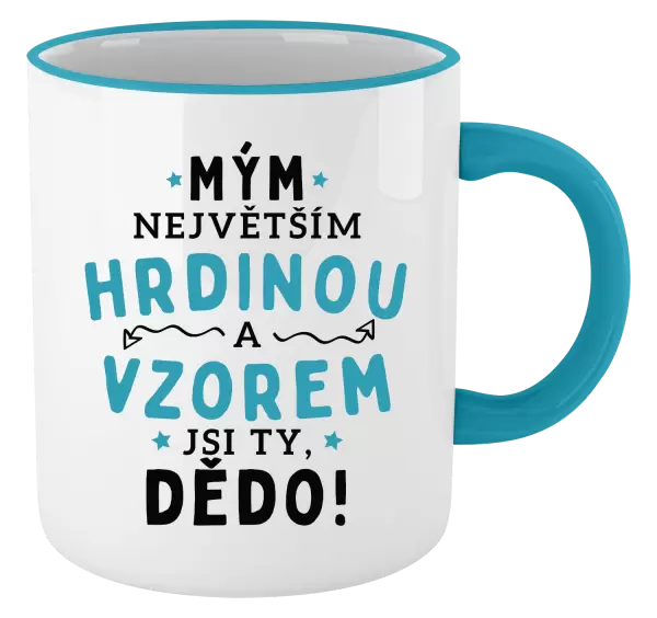 Hrnek Mým největším hrdinou a vzorem jsi ty, dědo!