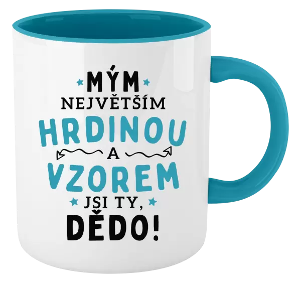 Hrnek Mým největším hrdinou a vzorem jsi ty, dědo!