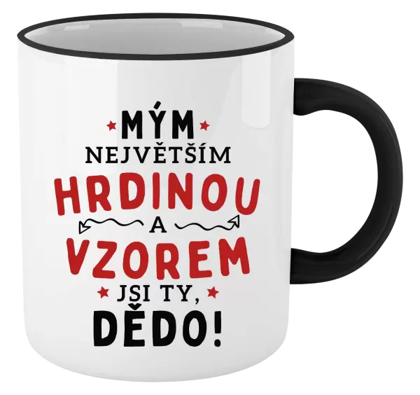 Hrnek Mým největším hrdinou a vzorem jsi ty, dědo!