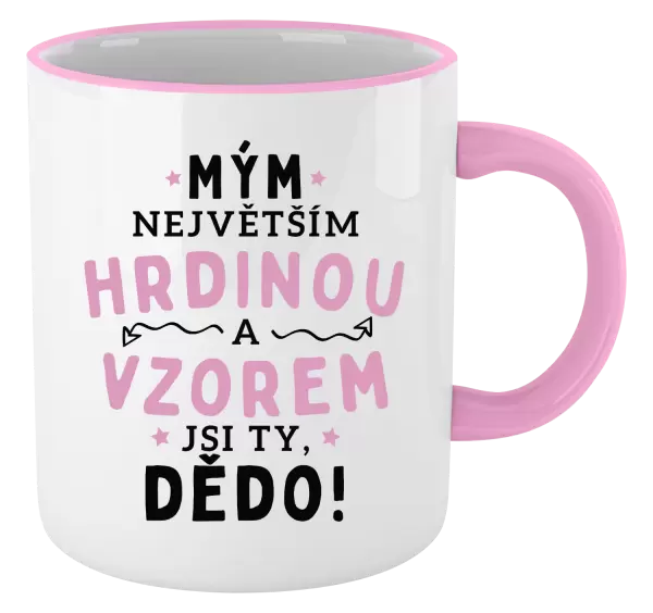 Hrnek Mým největším hrdinou a vzorem jsi ty, dědo!