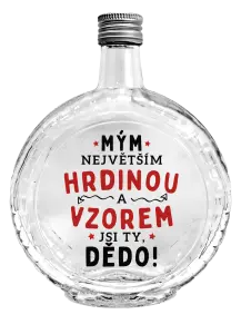 Skleněná láhev Mým největším hrdinou a vzorem jsi ty, dědo!