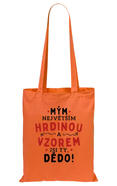 Látková taška Mým největším hrdinou a vzorem jsi ty, dědo!