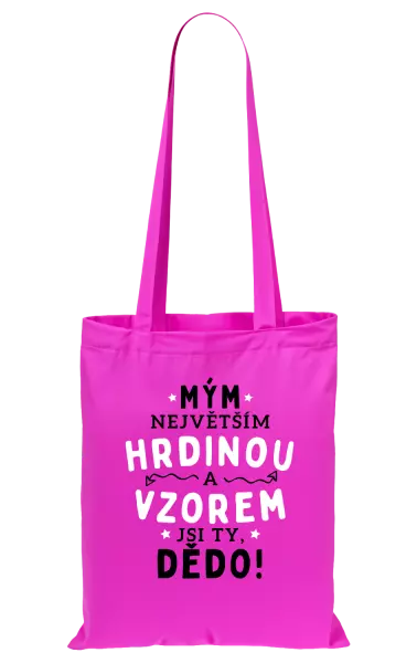 Látková taška Mým největším hrdinou a vzorem jsi ty, dědo!