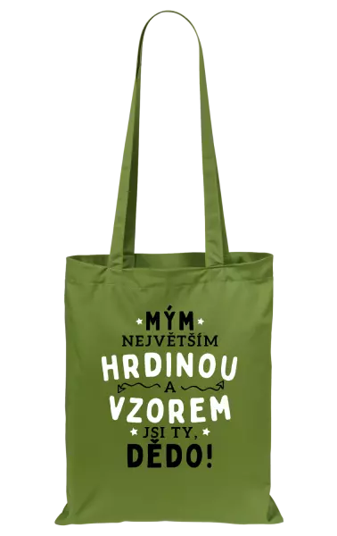 Látková taška Mým největším hrdinou a vzorem jsi ty, dědo!