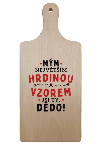 Prkénko Mým největším hrdinou a vzorem jsi ty, dědo!