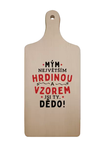 Prkénko Mým největším hrdinou a vzorem jsi ty, dědo!