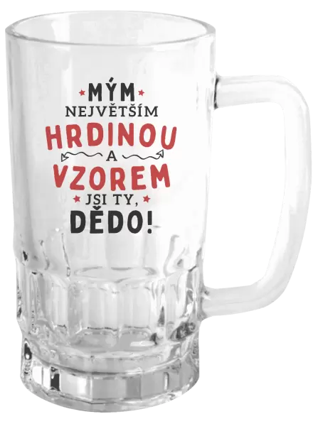 Půllitr Mým největším hrdinou a vzorem jsi ty, dědo!