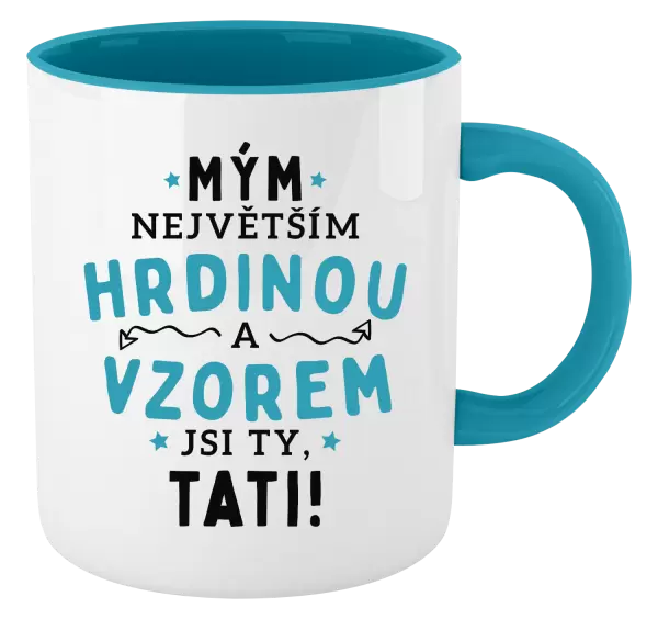 Hrnek Mým největším hrdinou a vzorem jsi ty, tati!