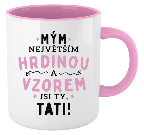 Hrnek Mým největším hrdinou a vzorem jsi ty, tati!