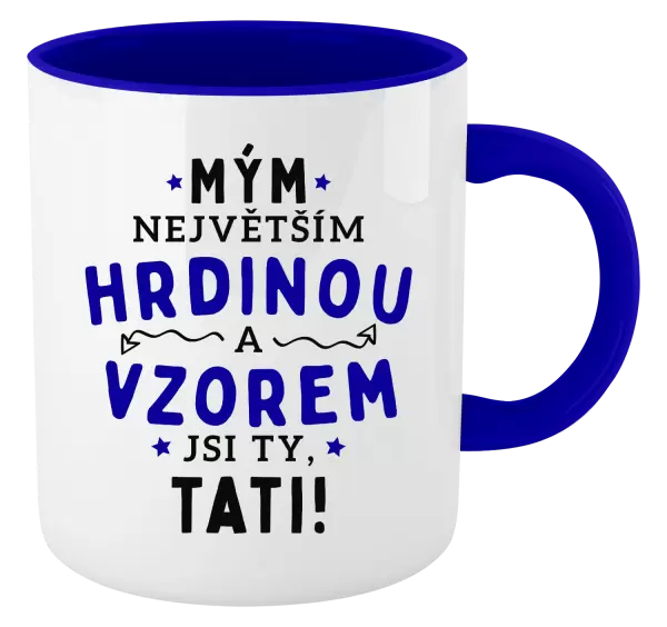Hrnek Mým největším hrdinou a vzorem jsi ty, tati!