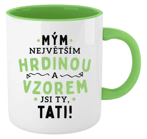 Hrnek Mým největším hrdinou a vzorem jsi ty, tati!