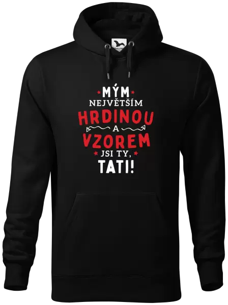 Pánská mikina Mým největším hrdinou a vzorem jsi ty, tati!