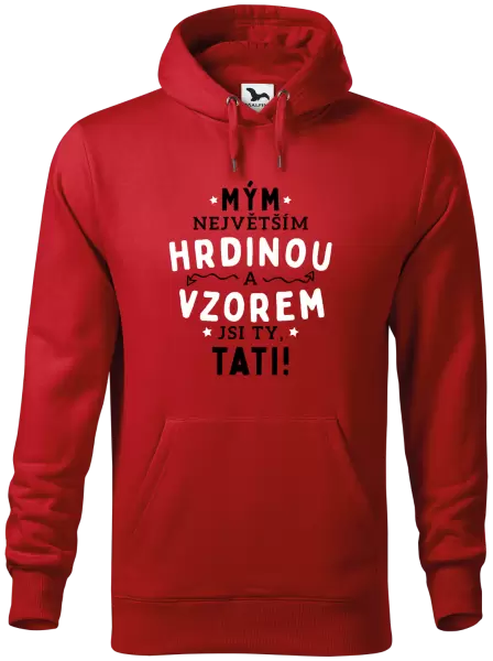 Pánská mikina Mým největším hrdinou a vzorem jsi ty, tati!