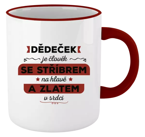 Hrnek Dědeček je člověk se stříbrem na hlavě a zlatem v srdci