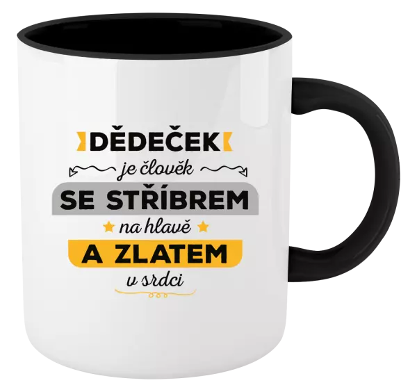 Hrnek Dědeček je člověk se stříbrem na hlavě a zlatem v srdci
