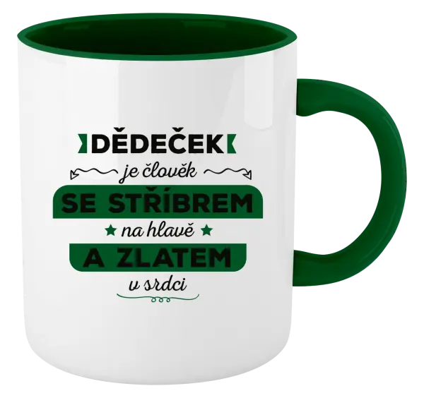 Hrnek Dědeček je člověk se stříbrem na hlavě a zlatem v srdci