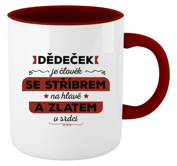 Hrnek Dědeček je člověk se stříbrem na hlavě a zlatem v srdci