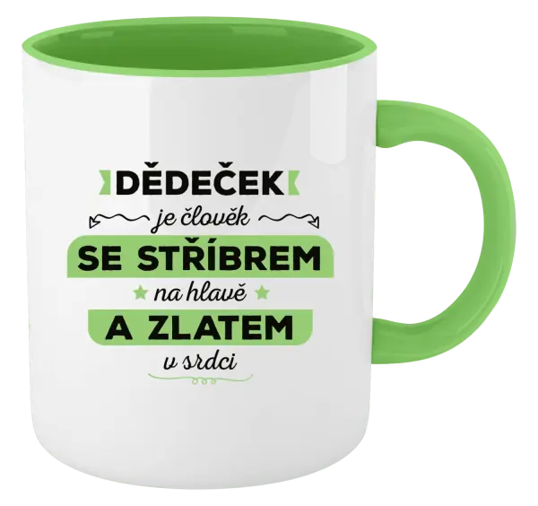 Hrnek Dědeček je člověk se stříbrem na hlavě a zlatem v srdci