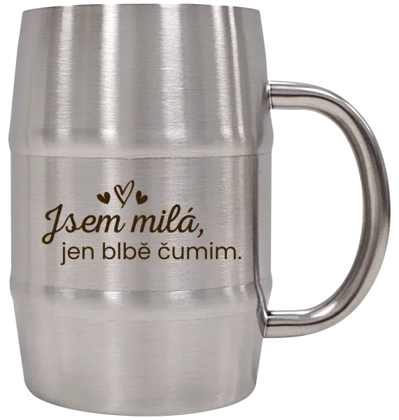 Nerezový chladicí půllitr Jsem milá, jen blbě čumim.