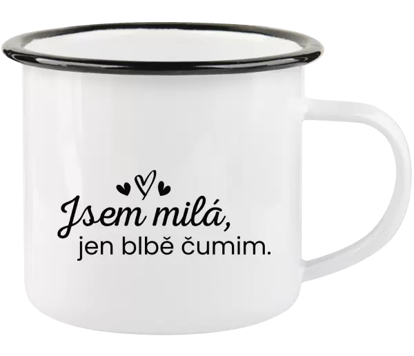 Plecháček Jsem milá, jen blbě čumim. 