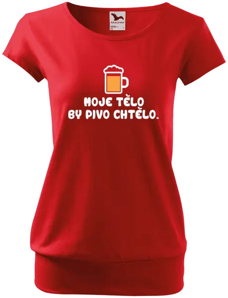 Dámské tričko Moje tělo by pivo chtělo