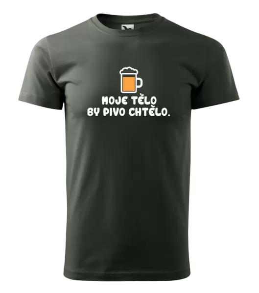 Pánské tričko Moje tělo by pivo chtělo