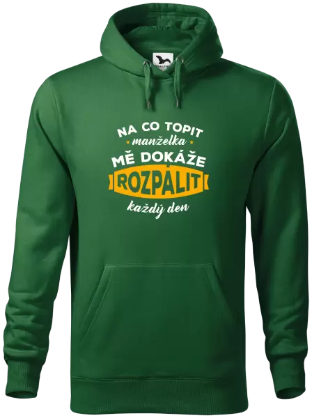 Pánská mikina Na co topit, manželka mě dokáže rozpálit každý den