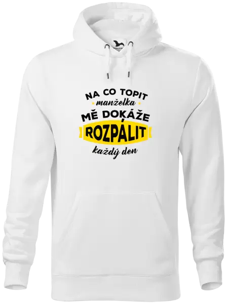 Pánská mikina Na co topit, manželka mě dokáže rozpálit každý den