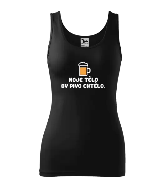 Dámské tílko Moje tělo by pivo chtělo
