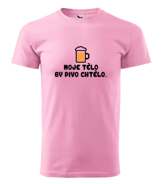 Pánské tričko Moje tělo by pivo chtělo
