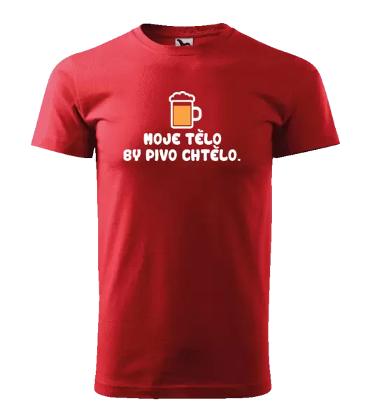 Pánské tričko Moje tělo by pivo chtělo