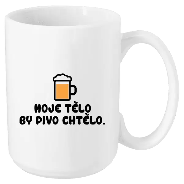 Hrnek Moje tělo by pivo chtělo