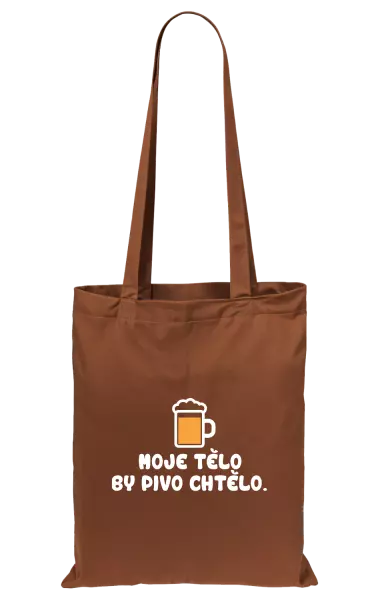 Látková taška Moje tělo by pivo chtělo