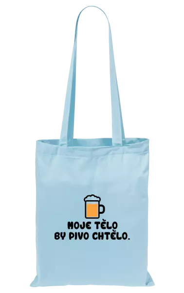 Látková taška Moje tělo by pivo chtělo