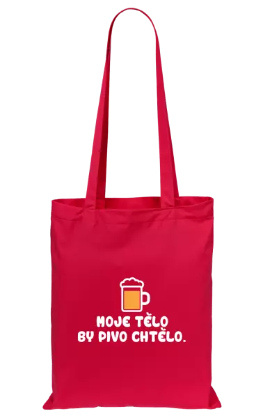 Látková taška Moje tělo by pivo chtělo