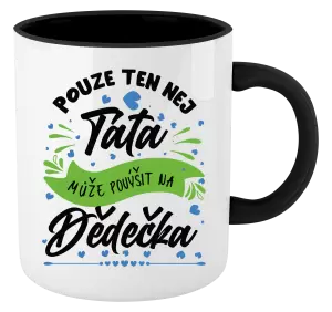 Hrnek Pouze ten nej táta může povýšit na dědečka