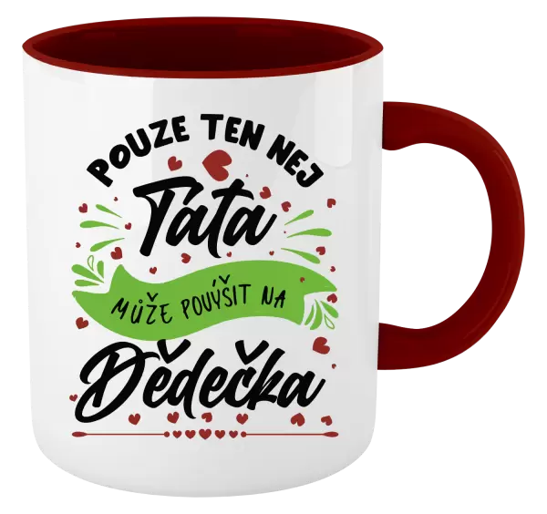 Hrnek Pouze ten nej táta může povýšit na dědečka