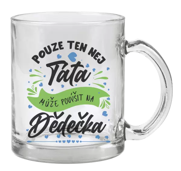 Hrnek Pouze ten nej táta může povýšit na dědečka