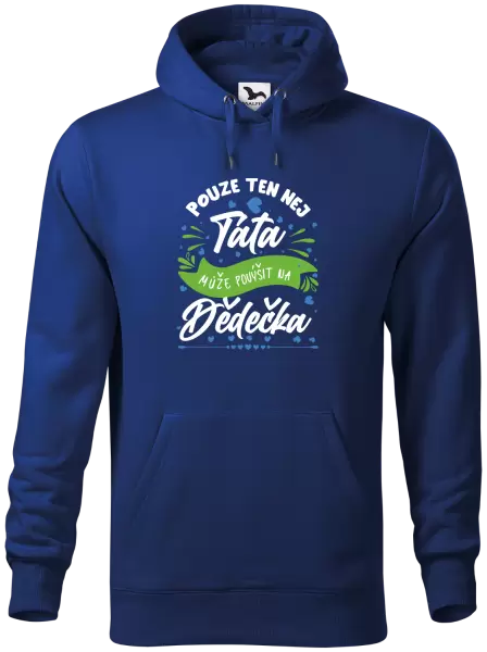 Pánská mikina Pouze ten nej táta může povýšit na dědečka